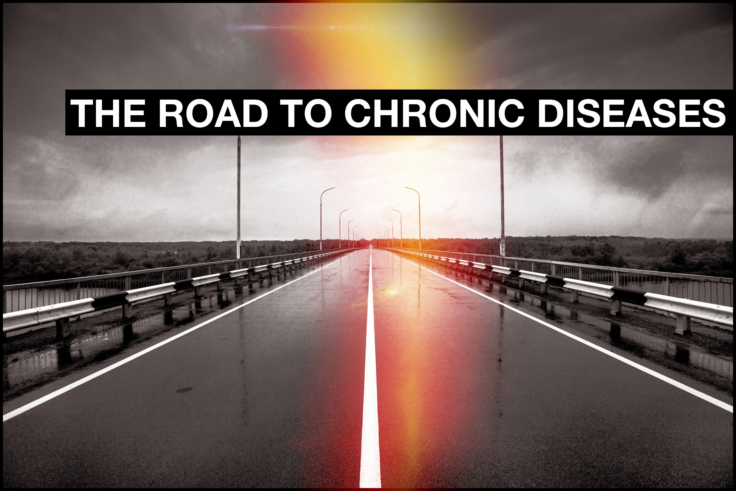 The Road to Chronic Diseases